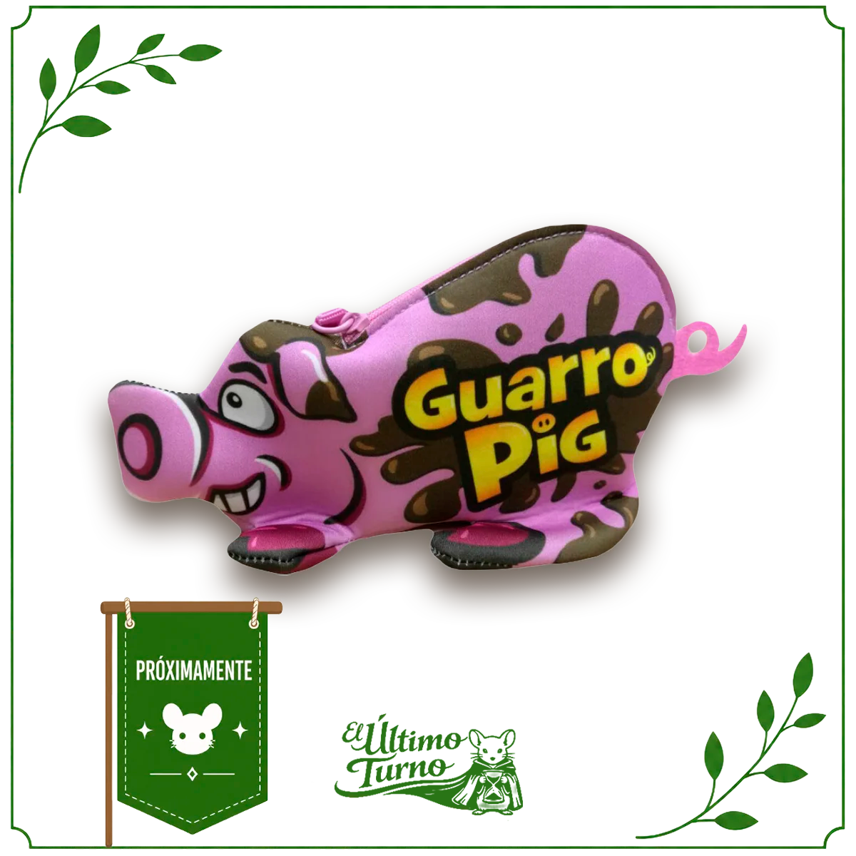 Próximamente Guarro Pig